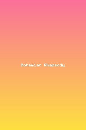 Bohemian Rhapsody