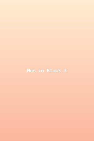 Men in Black 3