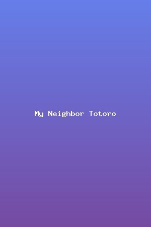 My Neighbor Totoro