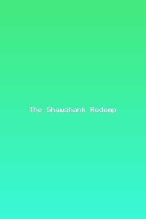 The Shawshank Redemption