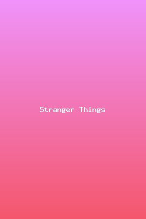 Stranger Things