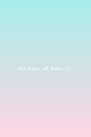 The Book of Boba Fett