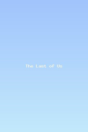 The Last of Us